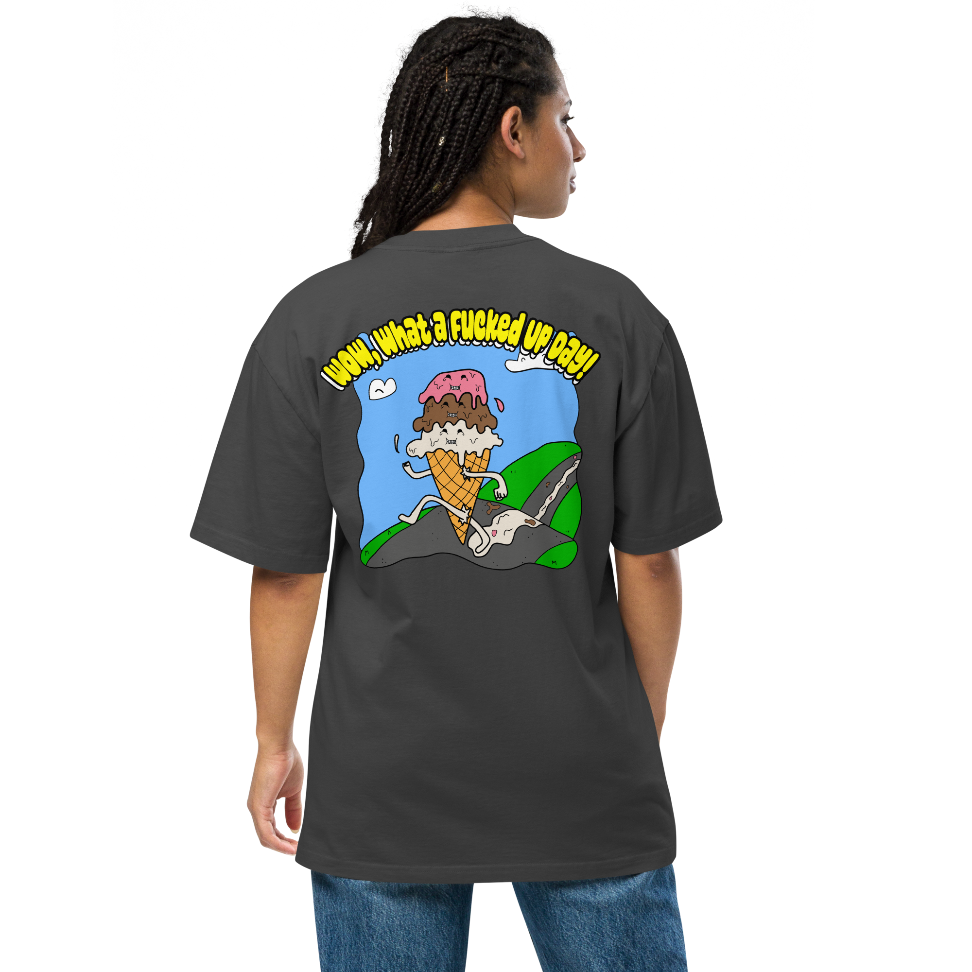 Cheer Up! - Wow, what a fucked up day oversized tee