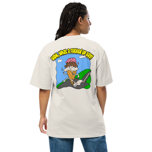 Cheer Up! - Wow, what a fucked up day oversized tee
