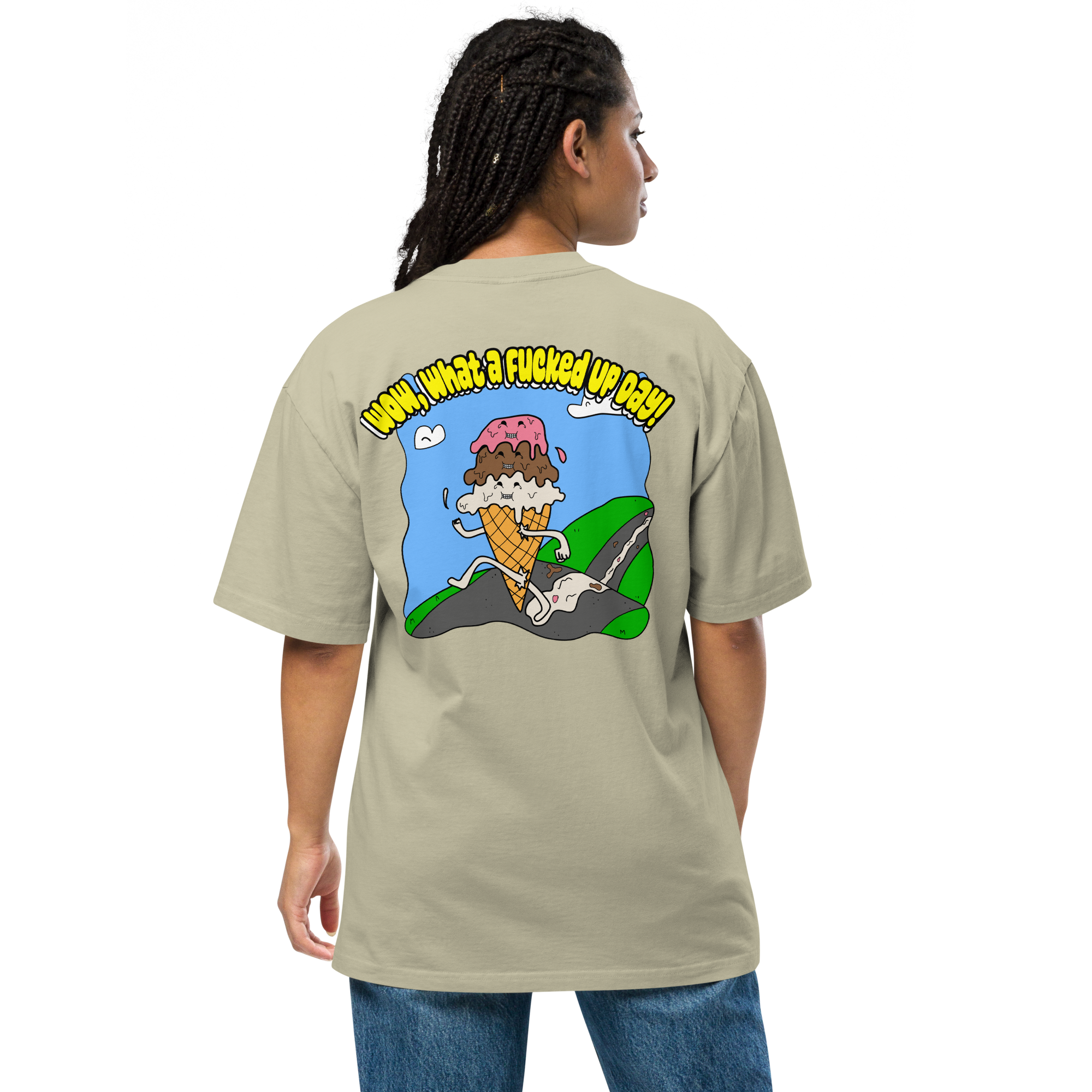 Cheer Up! - Wow, what a fucked up day oversized tee