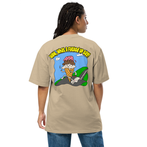 Cheer Up! - Wow, what a fucked up day oversized tee